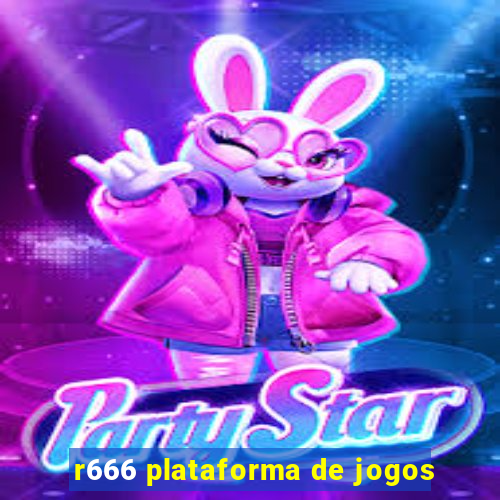 r666 plataforma de jogos